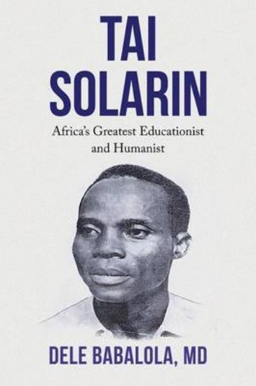 Picture of Tai Solarin: Africa's Greatest Educationist and Humanist