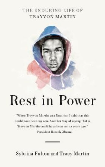 Picture of Rest in Power: The Enduring Life of Trayvon Martin