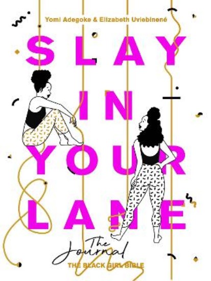 Picture of Slay In Your Lane: The Journal