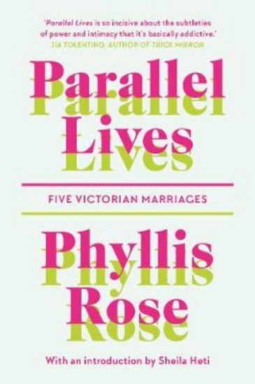 Picture of Parallel Lives: Five Victorian Marriages