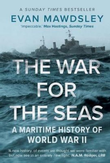 Picture of The War for the Seas: A Maritime History of World War II