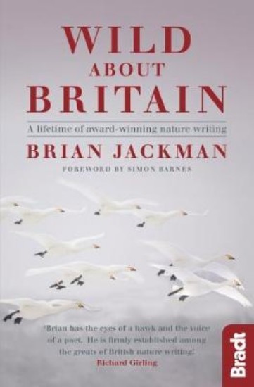 Picture of Wild About Britain: A lifetime of award-winning nature writing