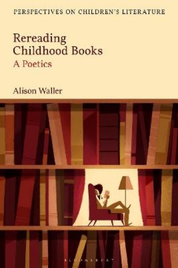 Picture of Rereading Childhood Books: A Poetics