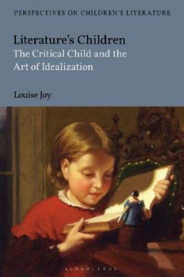 Picture of Literature's Children: The Critical Child and the Art of Idealization