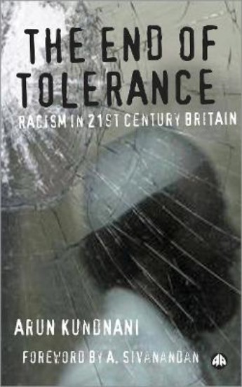 Picture of The End of Tolerance: Racism in 21st Century Britain