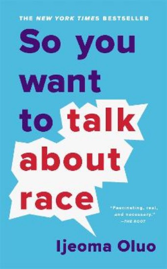 Picture of So You Want to Talk About Race