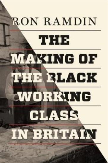 Picture of The Making of the Black Working Class in Britain