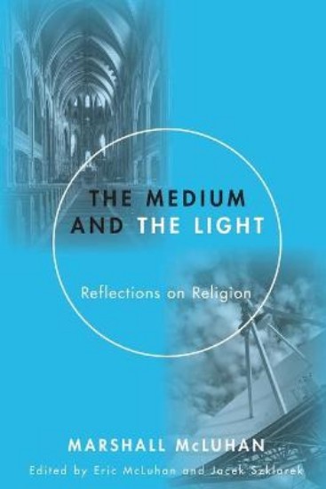 Picture of The Medium and the Light: Reflections on Religion