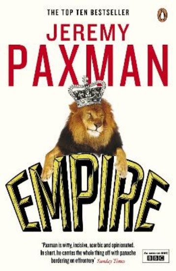 Picture of Empire: What Ruling the World Did to the British