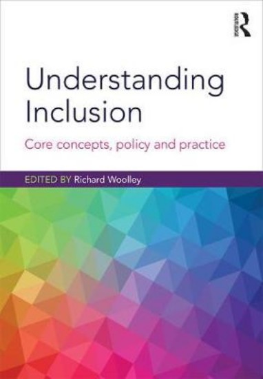 Picture of Understanding inclusion: Core concepts, policy and practice