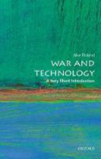 Picture of War and Technology: A Very Short Introduction