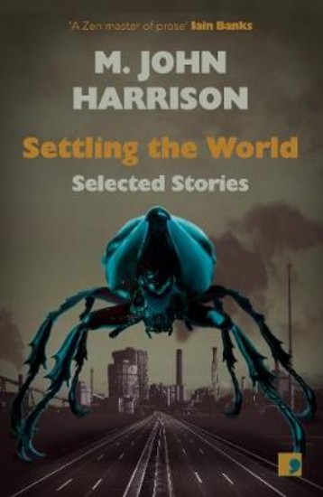 Picture of Settling the World: Selected Stories 1970-2020
