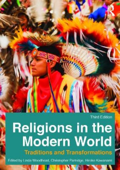 Picture of Religions in the Modern World: Traditions and TRansofrmation 3ed