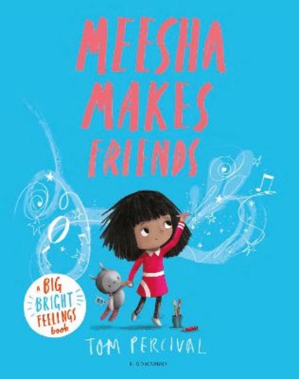 Picture of Meesha Makes Friends: A Big Bright Feelings Book