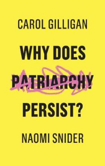 Picture of Why Does Patriarchy Persist?