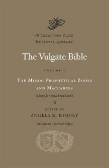 Picture of Vulgate Bible, Volume V: The Minor Prophetical Books and Maccabees: Douay-Rheims Translation: Volume V