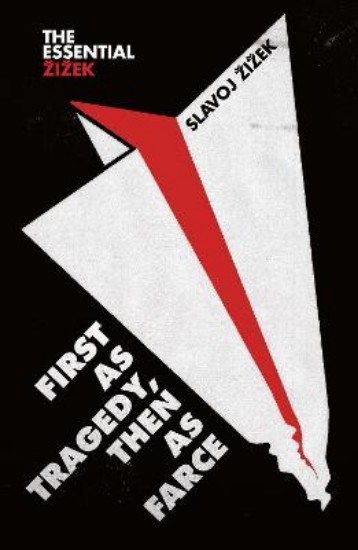 Picture of First as Tragedy, Then as Farce