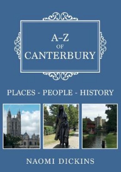 Picture of A-Z of Canterbury: Places-People-History