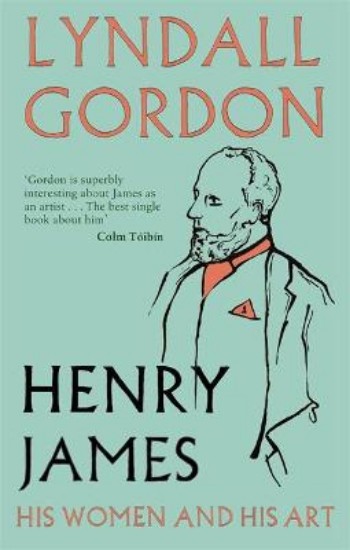 Picture of Henry James: His Women and His Art