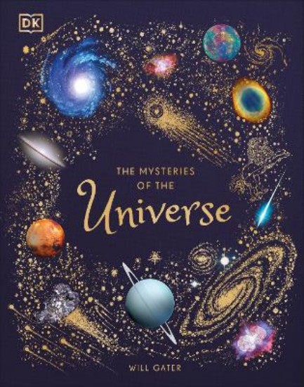 Picture of Mysteries of the Universe : Discover the best-kept secrets of space