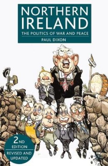 Picture of Northern Ireland: The Politics of War and Peace