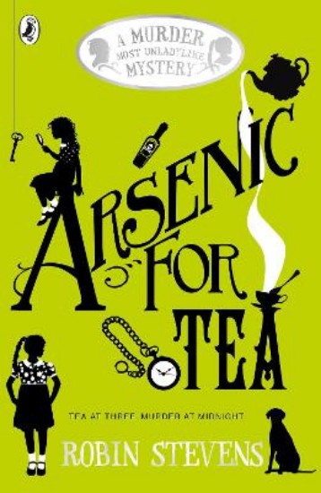 Picture of Arsenic For Tea: A Murder Most Unladylike Mystery