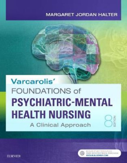 Picture of Varcarolis' Foundations of Psychiatric-Mental Health Nursing: A Clinical Approach