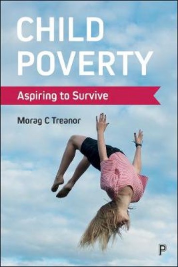 Picture of Child Poverty: Aspiring to Survive