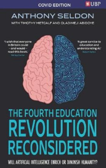 Picture of The Fourth Education Revolution Reconsidered: Will Artificial Intelligence Enrich or Diminish Humanity?