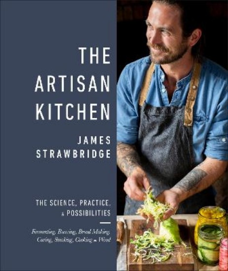 Picture of Artisan Kitchen: The science, practice and possibilities