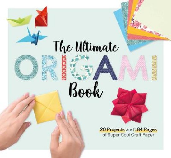 Picture of Ultimate Origami Book: 20 Projects and 184 Pages of Super Cool Craft Paper