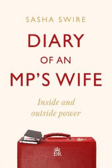 Picture of Diary of an MP's Wife: Inside and Outside Power