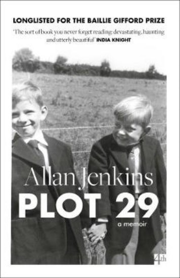 Picture of Plot 29: A Memoir: LONGLISTED FOR THE BAILLIE GIFFORD AND WELLCOME BOOK PRIZE