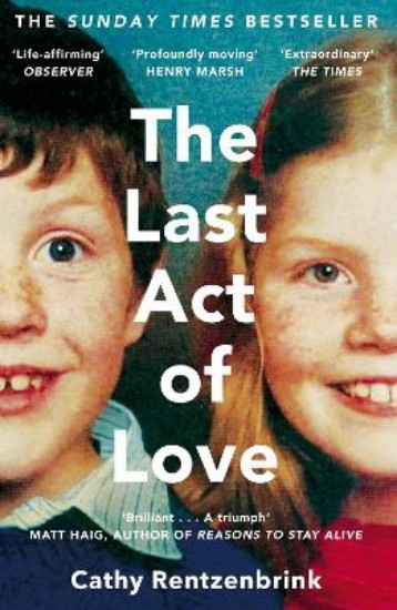 Picture of Last Act of Love: The Story of My Brother and His Sister