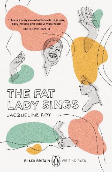 Picture of The Fat Lady Sings: Black Britain: Writing Back