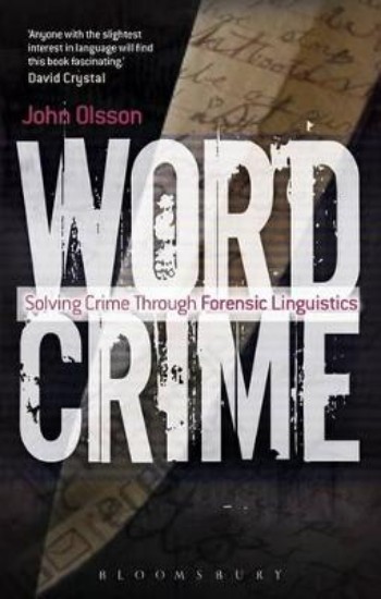 Picture of Wordcrime: Solving Crime through Forensic Linguistics