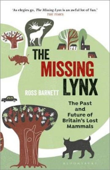Picture of Missing Lynx: The Past and Future of Britain's Lost Mammals