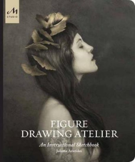 Picture of Figure Drawing Atelier: Lessons in the Classical Tradition