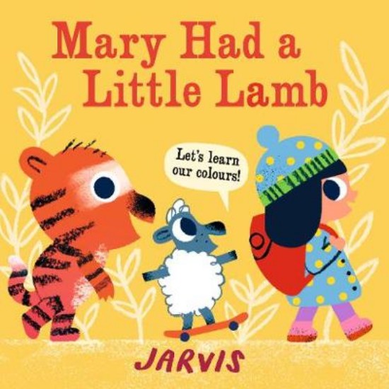 Picture of Mary Had a Little Lamb: A Colours Book