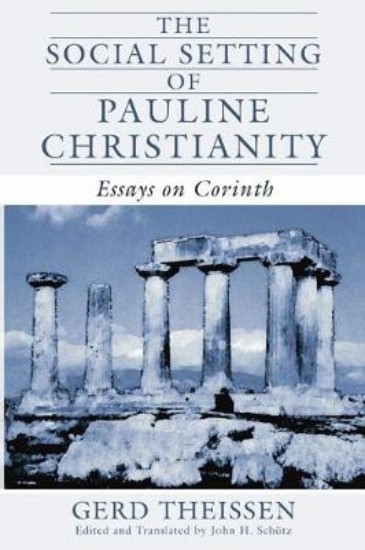 Picture of Social Setting of Pauline Christianity: Essays on Corinth