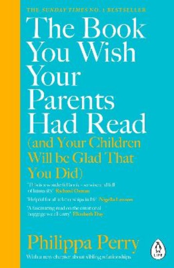 Picture of Book You Wish Your Parents Had Read (and Your Children Will Be Glad That You Did)