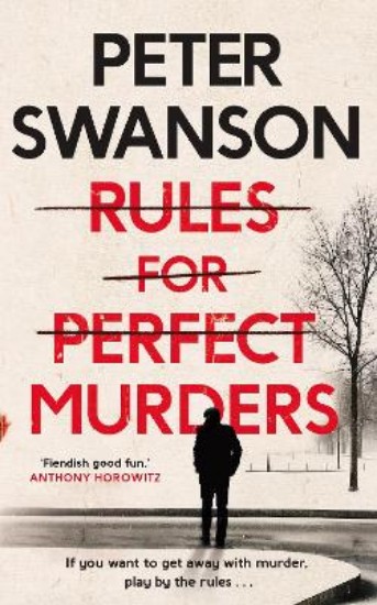 Picture of Rules for Perfect Murders: The 'fiendishly good' Richard and Judy Book Club pick