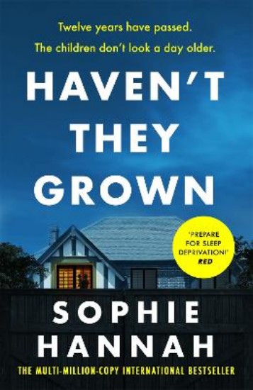 Picture of Haven't They Grown: An engrossing and addictive read with a brilliant twist