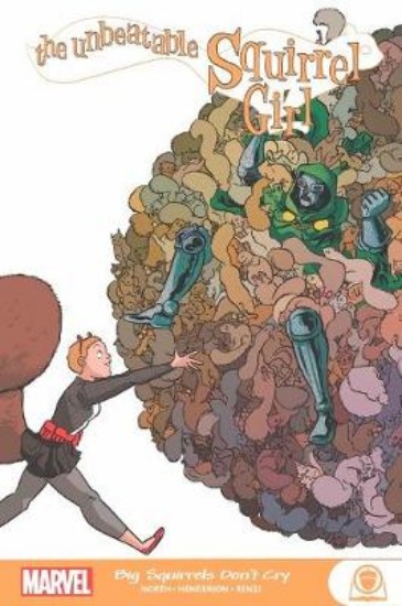 Picture of The Unbeatable Squirrel Girl: Big Squirrels Don't Cry