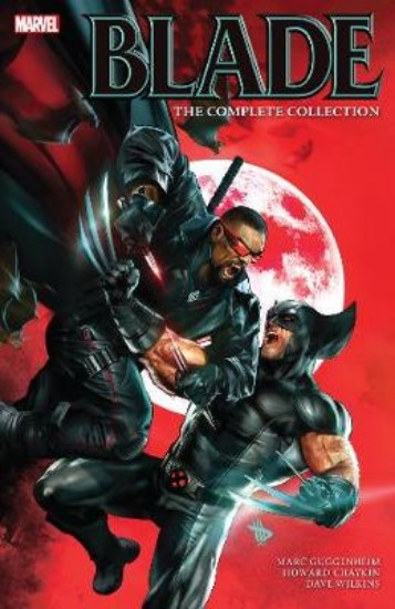 Picture of Blade By Marc Guggenheim: The Complete Collection