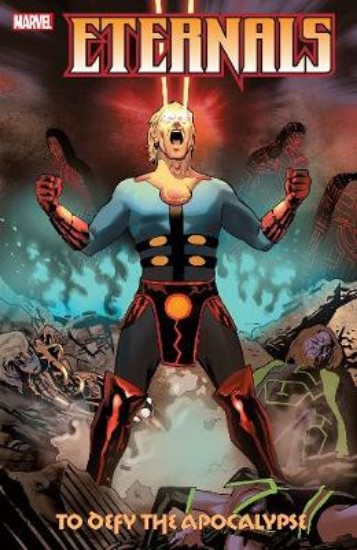 Picture of Eternals: To Defy The Apocalypse