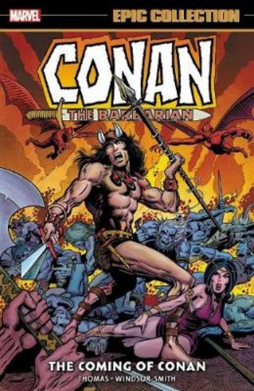 Picture of Conan The Barbarian: The Original Marvel Years Epic Collection - The Coming Of Conan