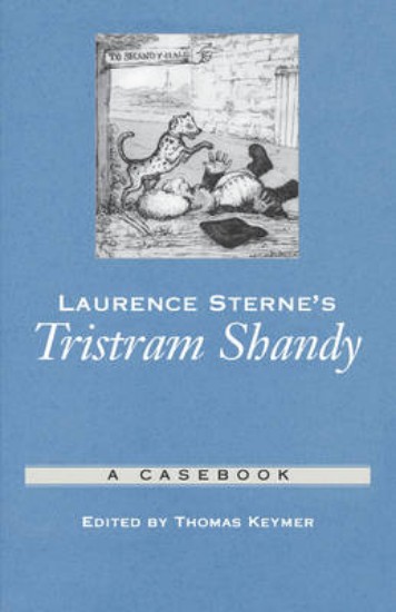 Picture of Laurence Sterne's Tristram Shandy: A Casebook