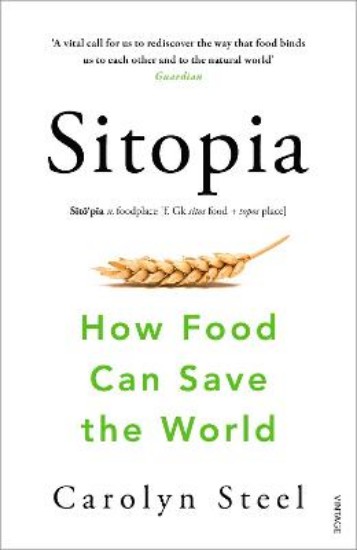 Picture of Sitopia: How Food Can Save the World