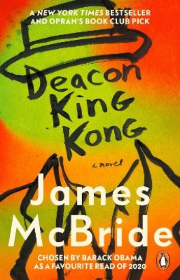 Picture of Deacon King Kong: CHOSEN BY BARACK OBAMA AS A FAVOURITE READ OF 2020